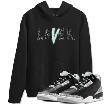 3s Green Glow shirt to match jordans Loser Lover sneaker tees Air Jordan 3 Retro Green Glow SNRT Sneaker Release Tees unisex cotton Black 1 crew neck shirt