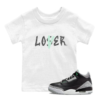 3s Green Glow shirt to match jordans Loser Lover sneaker tees Air Jordan 3 Retro Green Glow SNRT sneaker release tees baby toddler White 1 cotton Shirt