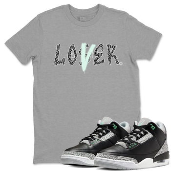 3s Green Glow shirt to match jordans Loser Lover sneaker tees Air Jordan 3 Retro Green Glow SNRT Sneaker Release Tees unisex cotton Heather Grey 1 crew neck shirt