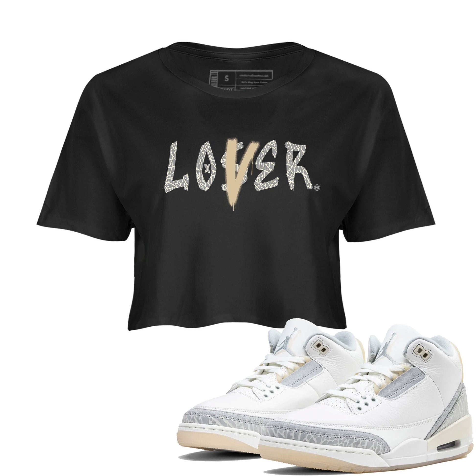 Air Jordan 3 Craft Ivory shirt to match jordans Loser Lover sneaker tees 3s Ivory SNRT Sneaker Release Tees Black 1 crop length shirt