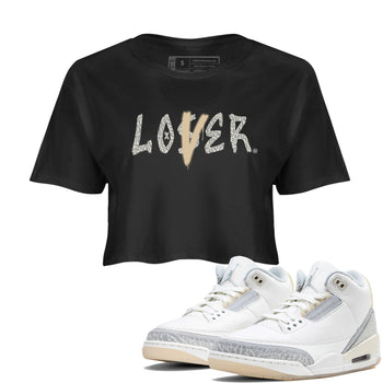 Air Jordan 3 Craft Ivory shirt to match jordans Loser Lover sneaker tees 3s Ivory SNRT Sneaker Release Tees Black 1 crop length shirt