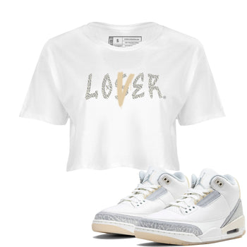Air Jordan 3 Craft Ivory shirt to match jordans Loser Lover sneaker tees 3s Ivory SNRT Sneaker Release Tees White 1 crop length shirt