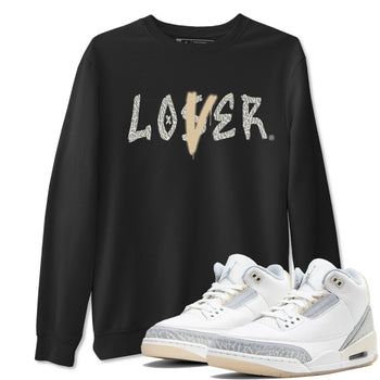 Air Jordan 3 Craft Ivory shirt to match jordans Loser Lover sneaker tees 3s Ivory SNRT Sneaker Release Tees unisex cotton Black 1 crew neck shirt