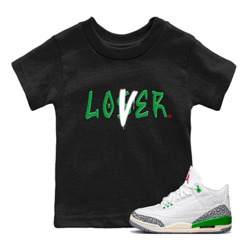 Air Jordan 3 Lucky Green Sneaker Match Tees Loser Lover Sneaker Tees Jordan 3 Retro Lucky Green Sneaker Release Tees Kids Shirts Black 1