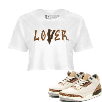Air Jordan 3 Palomino shirt to match jordans Loser Lover sneaker tees Jordan 3 Retro Palomino SNRT Sneaker Release Tees White 1 Crop T-Shirt