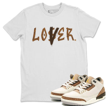 Air Jordan 3 Palomino shirt to match jordans Loser Lover sneaker tees Jordan 3 Retro Palomino SNRT Sneaker Release Tees Unisex White 1 T-Shirt