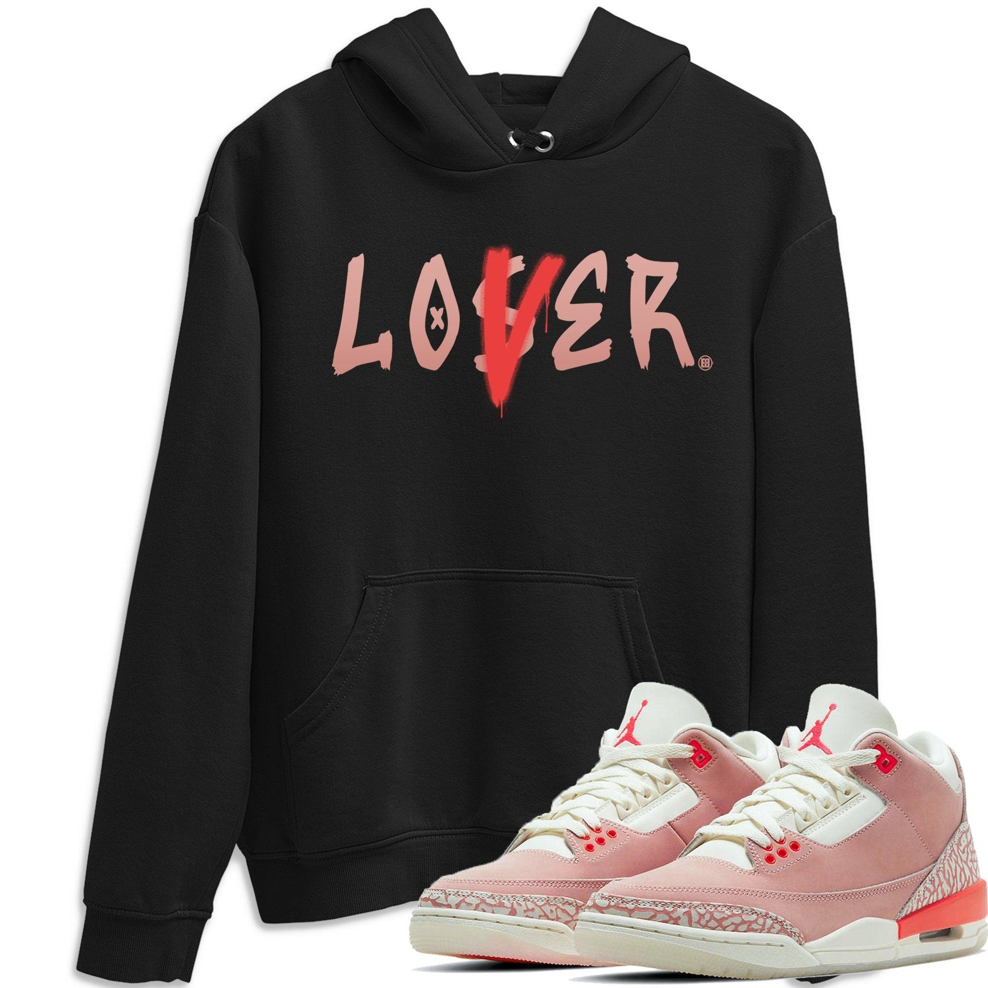 Jordan 3 Rust Pink Sneaker Match Tees Loser Lover Sneaker Tees Jordan 3 Rust Pink Sneaker Release Tees Unisex Shirts