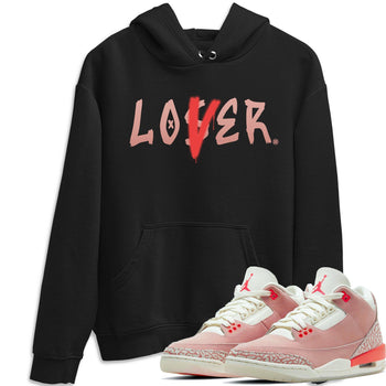 Jordan 3 Rust Pink Sneaker Match Tees Loser Lover Sneaker Tees Jordan 3 Rust Pink Sneaker Release Tees Unisex Shirts