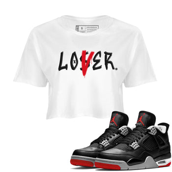 Air Jordan 4 Bred Reimagined shirt to match jordans Loser Lover sneaker tees 4s Bred Reimagined SNRT Sneaker Release Tees White 1 crop length shirt