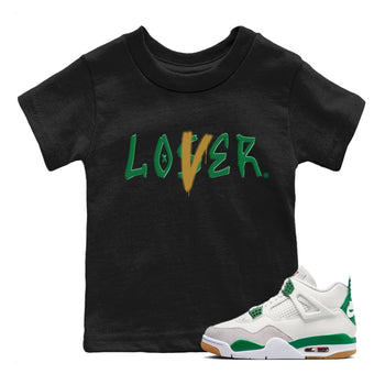 Air Jordan 4 Pine Green Sneaker Match Tees Loser Lover Sneaker Tees Nike SB x Jordan 4 Pine Green Sneaker Release Tees Kids Shirts Black 1