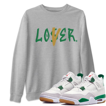Air Jordan 4 Pine Green Sneaker Match Tees Loser Lover Sneaker Tees Nike SB x Jordan 4 Pine Green Sneaker Release Tees Unisex Shirts Heather Grey 1