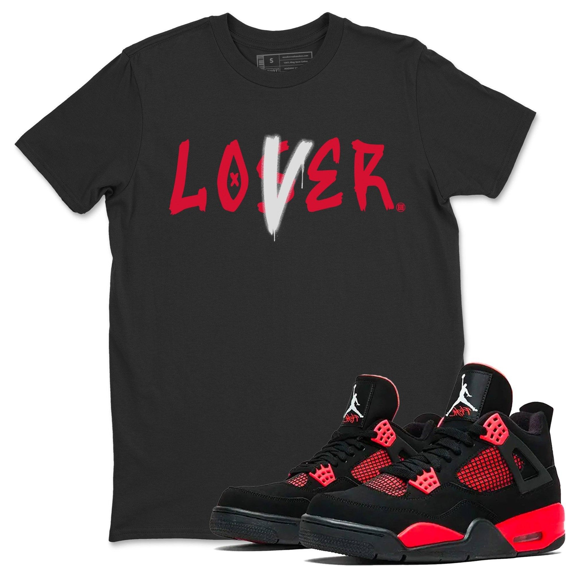 Jordan 4 Red Thunder Sneaker Match Tees Loser Lover Sneaker Tees Jordan 4 Red Thunder Sneaker Release Tees Unisex Shirts