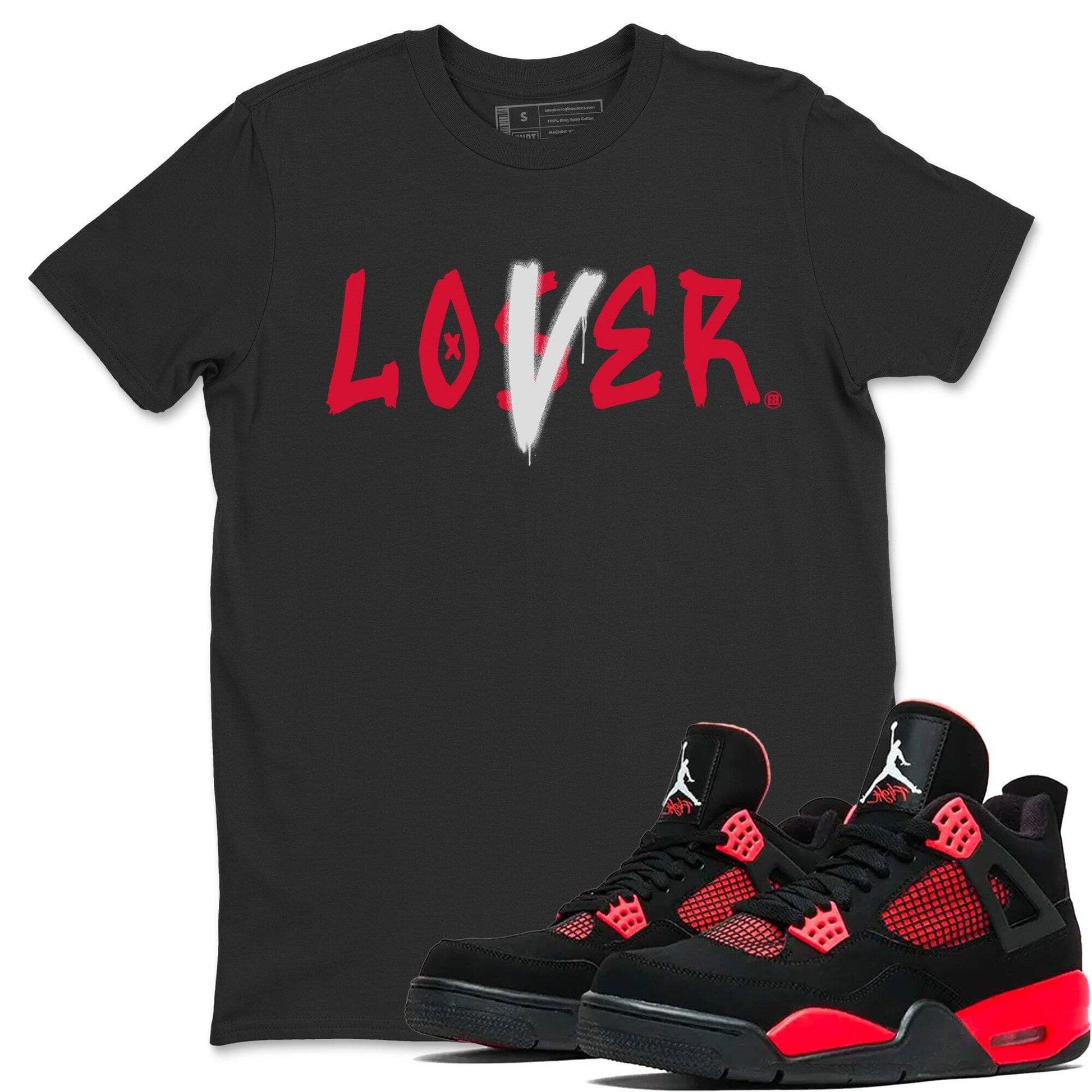 Jordan 4 Red Thunder Sneaker Match Tees Loser Lover Sneaker Tees Jordan 4 Red Thunder Sneaker Release Tees Unisex Shirts
