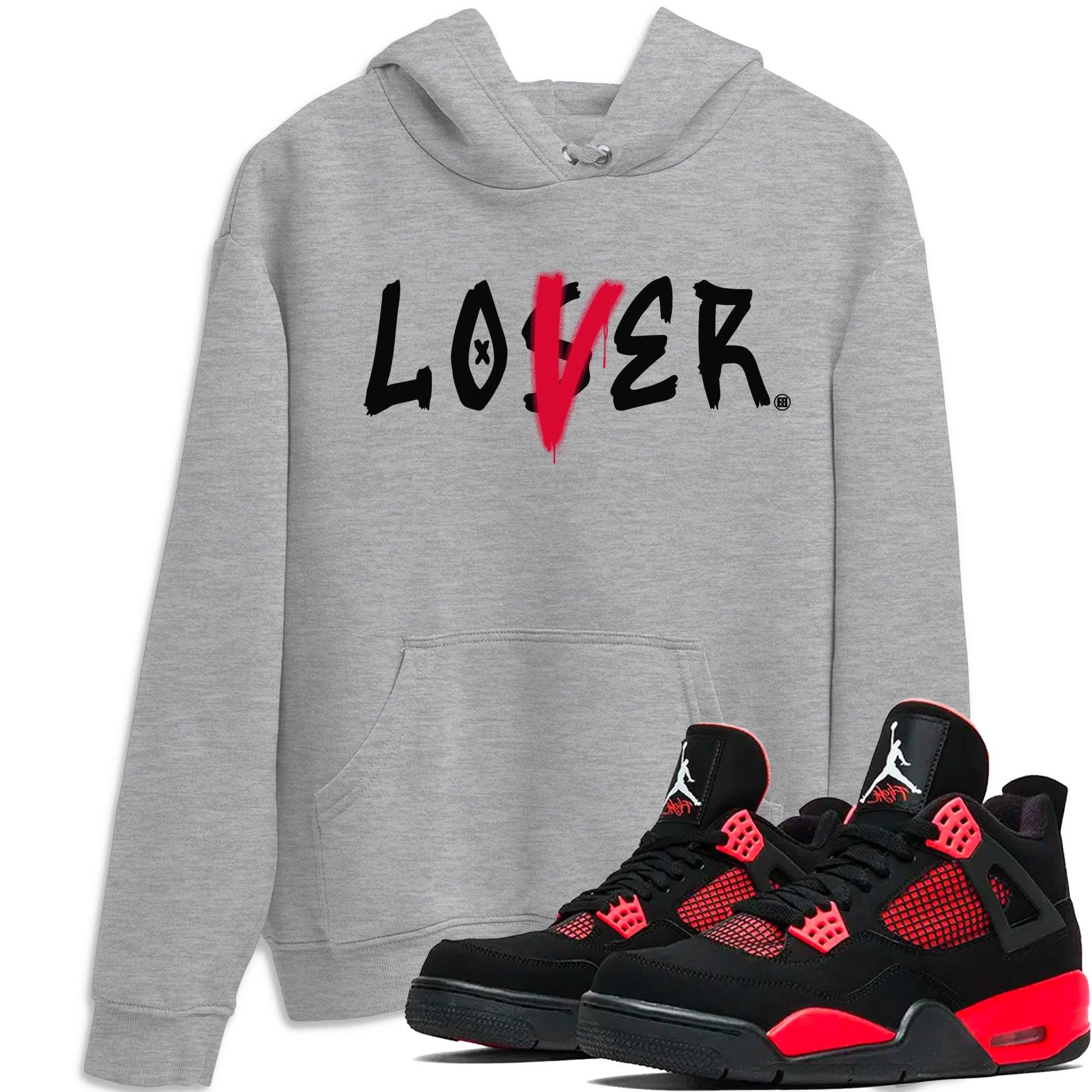 Jordan 4 Red Thunder Sneaker Match Tees Loser Lover Sneaker Tees Jordan 4 Red Thunder Sneaker Release Tees Unisex Shirts