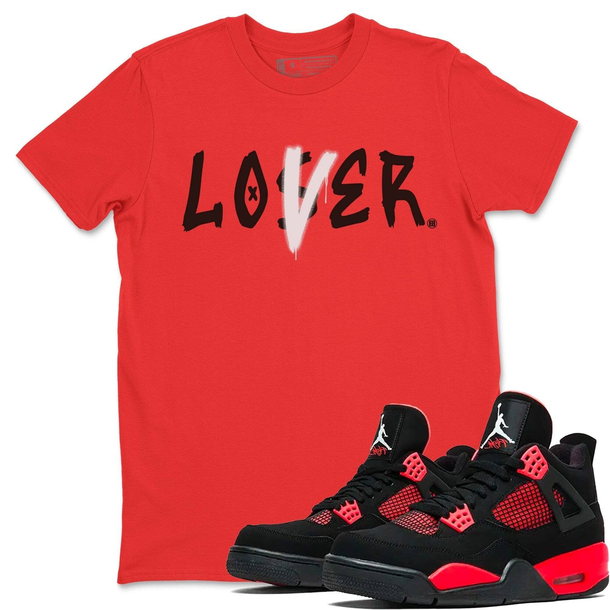 Jordan 4 Red Thunder Sneaker Match Tees Loser Lover Sneaker Tees Jordan 4 Red Thunder Sneaker Release Tees Unisex Shirts