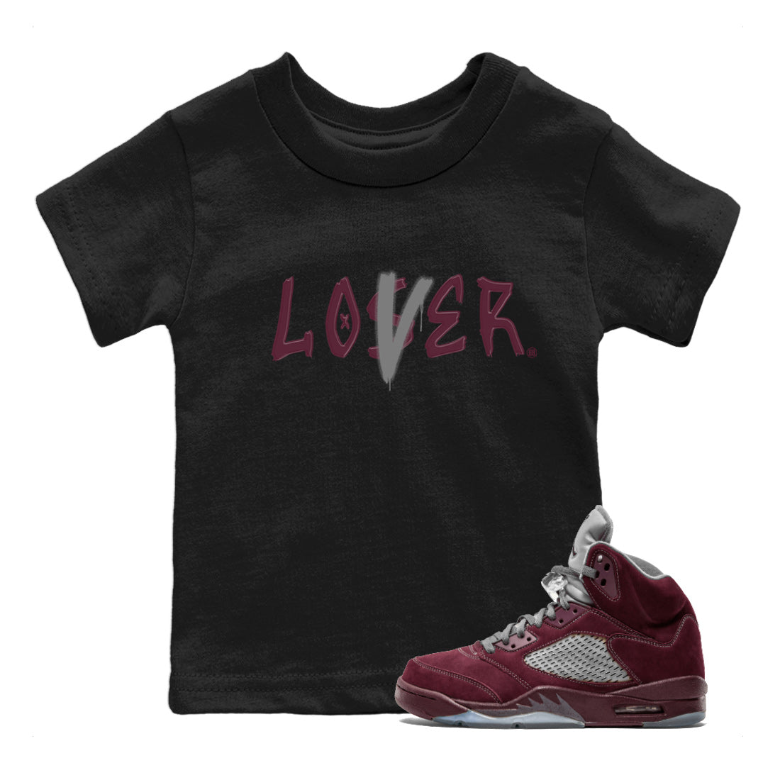 Air Jordan 5 Burgundy Sneaker Match Tees Loser Lover Jordan 5 Burgundy Tee Sneaker Release Tees Kids Shirts Black 1