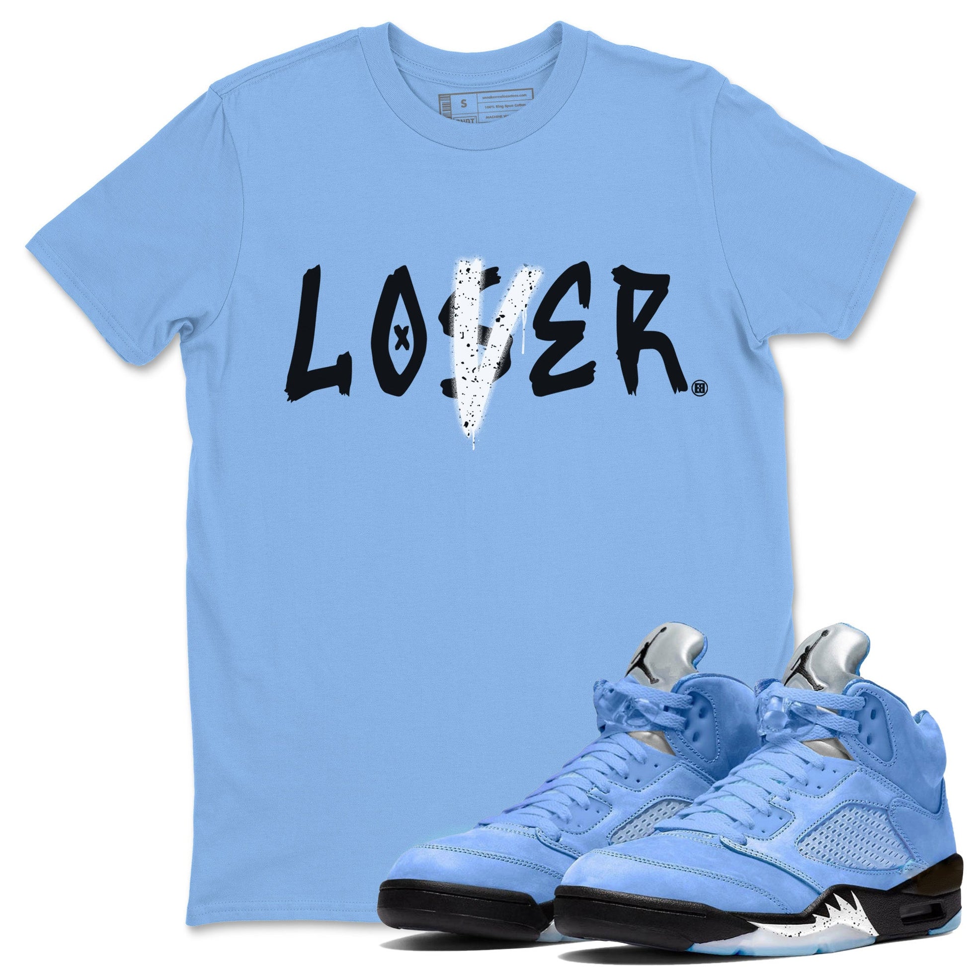 Jordan 5 UNC Sneaker Match Tees Loser Lover Sneaker Tees Jordan 5 UNC SNRT Sneaker Tees Unisex Shirts