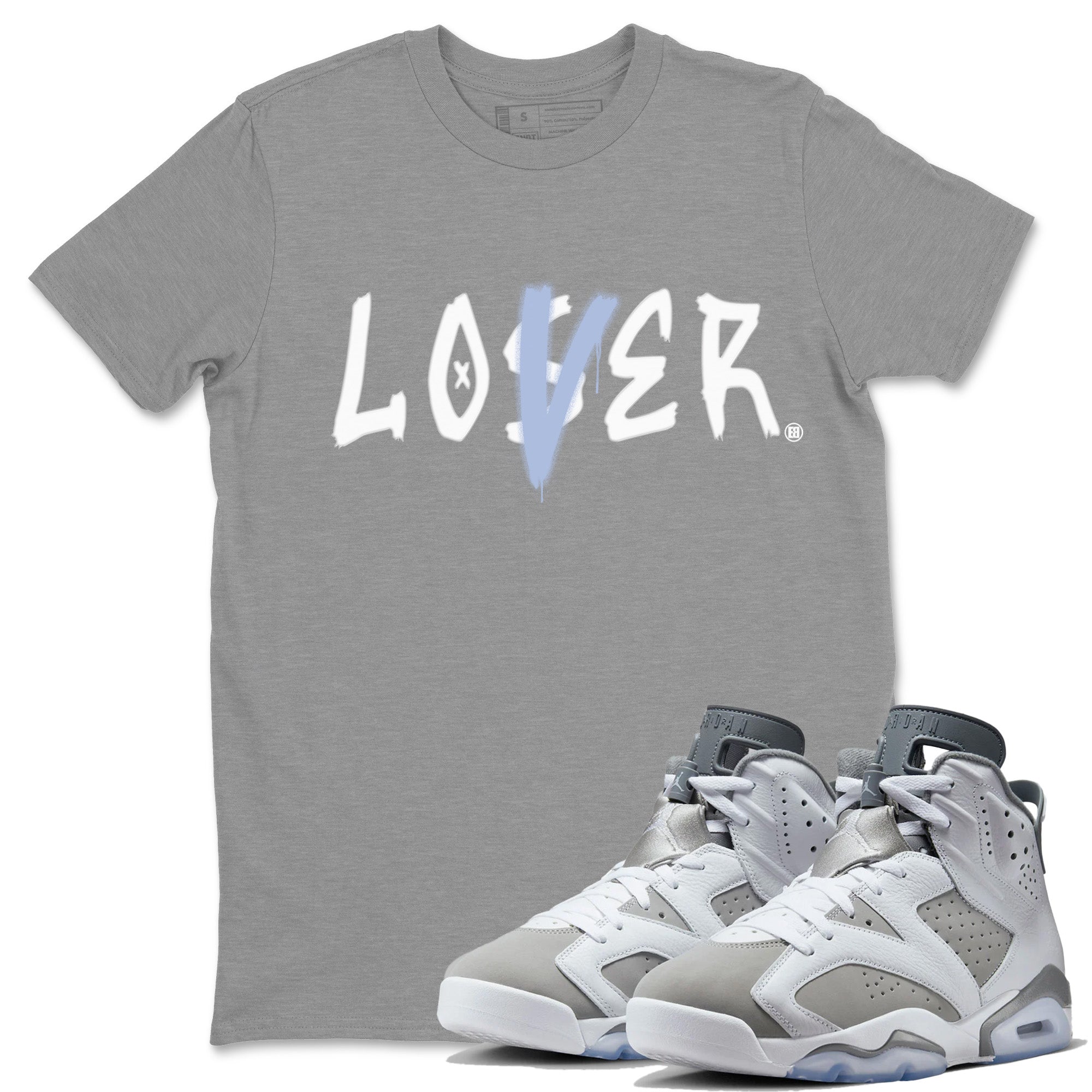Jordan 6 Cool Grey Sneaker Match Tees Loser Lover Sneaker Tees Jordan 6 Cool Grey Sneaker Release Tees Unisex Shirts