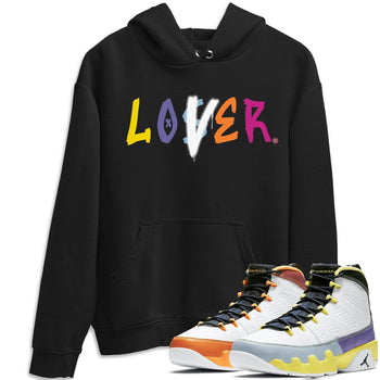 Jordan 9 Change The World Sneaker Match Tees Loser Lover Sneaker Tees Jordan 9 Change The World Sneaker Release Tees Unisex Shirts