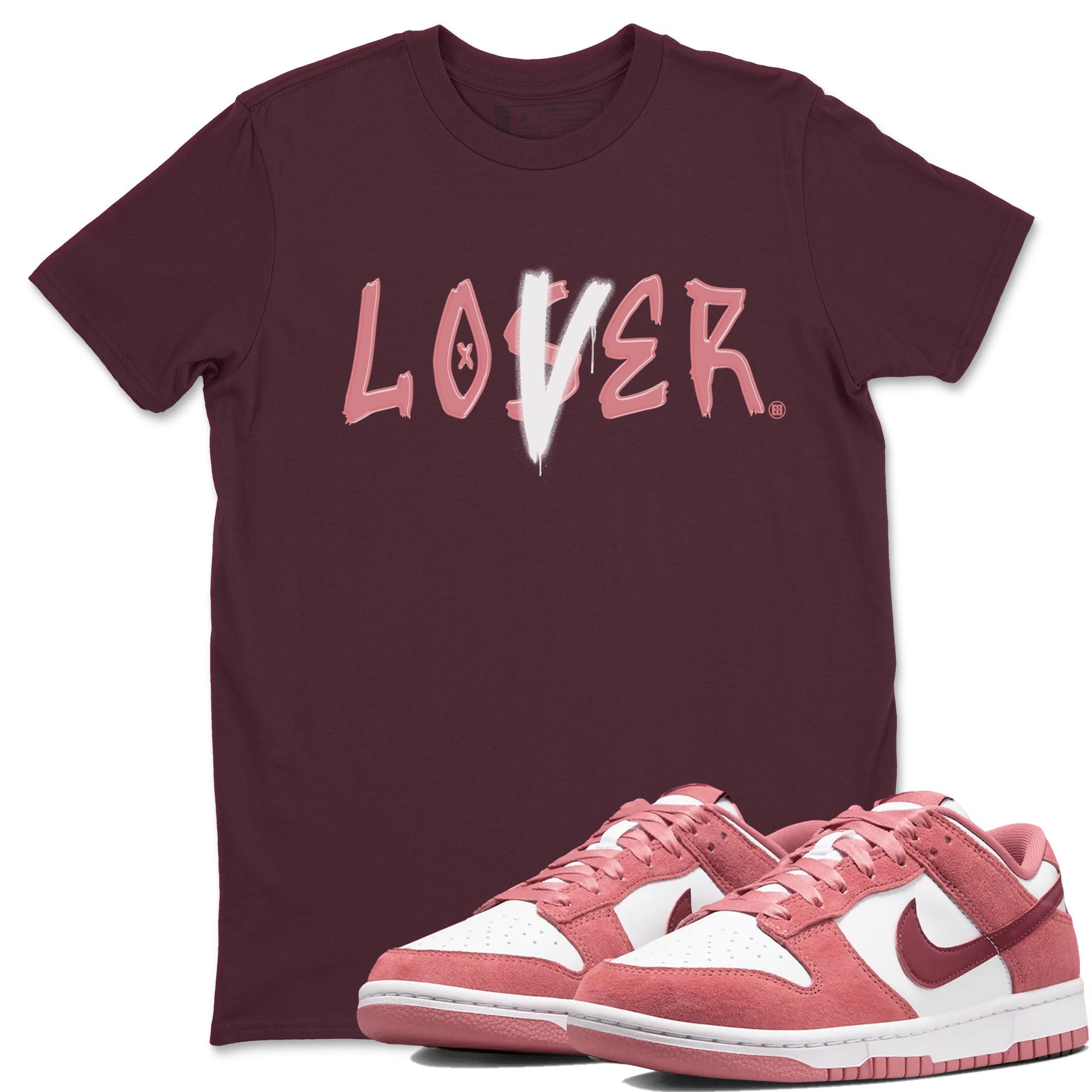 Dunks Valentine's Day shirt to match jordans Special Valentine Day Clothes jordans Loser Lover sneaker tees Dunk Valentine's Day SNRT Sneaker Release Tees unisex cotton Maroon 1 crew neck shirt