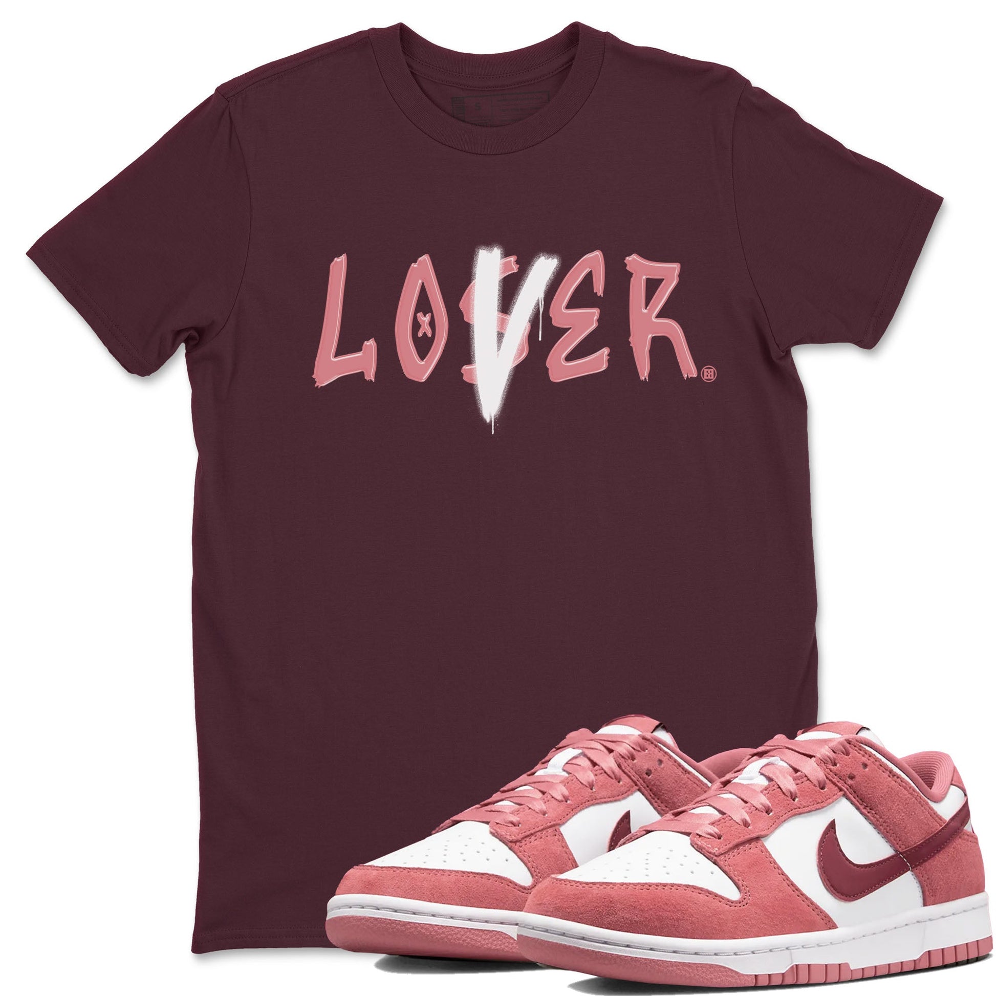 Dunks Valentine's Day shirt to match jordans Special Valentine Day Clothes jordans Loser Lover sneaker tees Dunk Valentine's Day SNRT Sneaker Release Tees unisex cotton Maroon 1 crew neck shirt