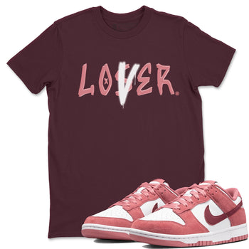 Dunks Valentine's Day shirt to match jordans Special Valentine Day Clothes jordans Loser Lover sneaker tees Dunk Valentine's Day SNRT Sneaker Release Tees unisex cotton Maroon 1 crew neck shirt