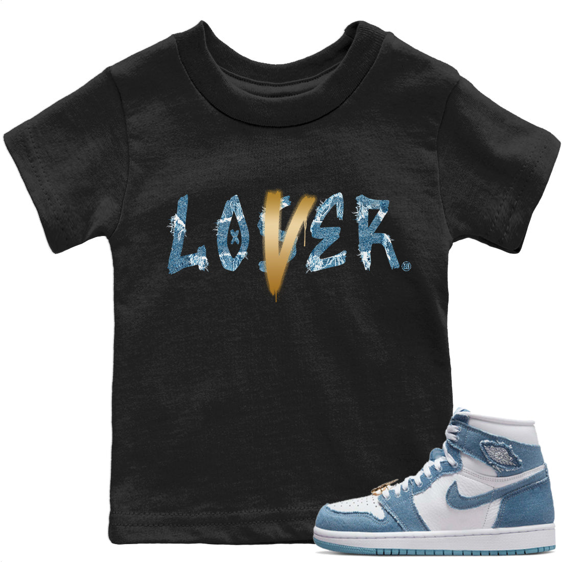 Jordan 1 Denim Sneaker Match Tees Loser Lover Sneaker Tees Jordan 1 Denim Sneaker Release Tees Kids Shirts