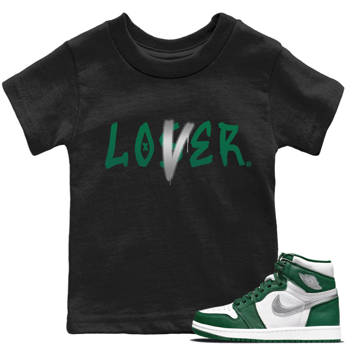 Jordan 1 Gorge Green Sneaker Match Tees Loser Lover Sneaker Tees Jordan 1 Gorge Green Sneaker Release Tees Kids Shirts