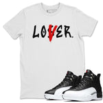 Jordan 12 Playoffs Sneaker Match Tees Loser Lover Sneaker Tees Jordan 12 Playoffs Sneaker Release Tees Unisex Shirts