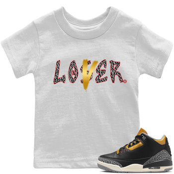 Jordan 3 Black Gold Sneaker Match Tees Loser Lover Sneaker Tees Jordan 3 Black Gold Sneaker Release Tees Kids Shirts