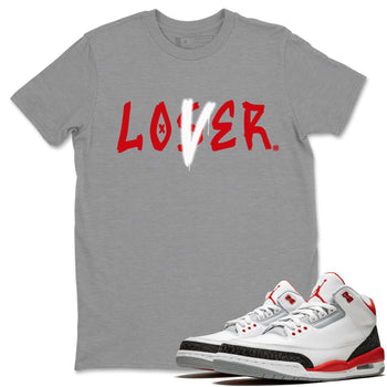 Jordan 3 Fire Red Sneaker Match Tees Loser Lover Sneaker Tees Jordan 3 Fire Red Sneaker Release Tees Unisex Shirts