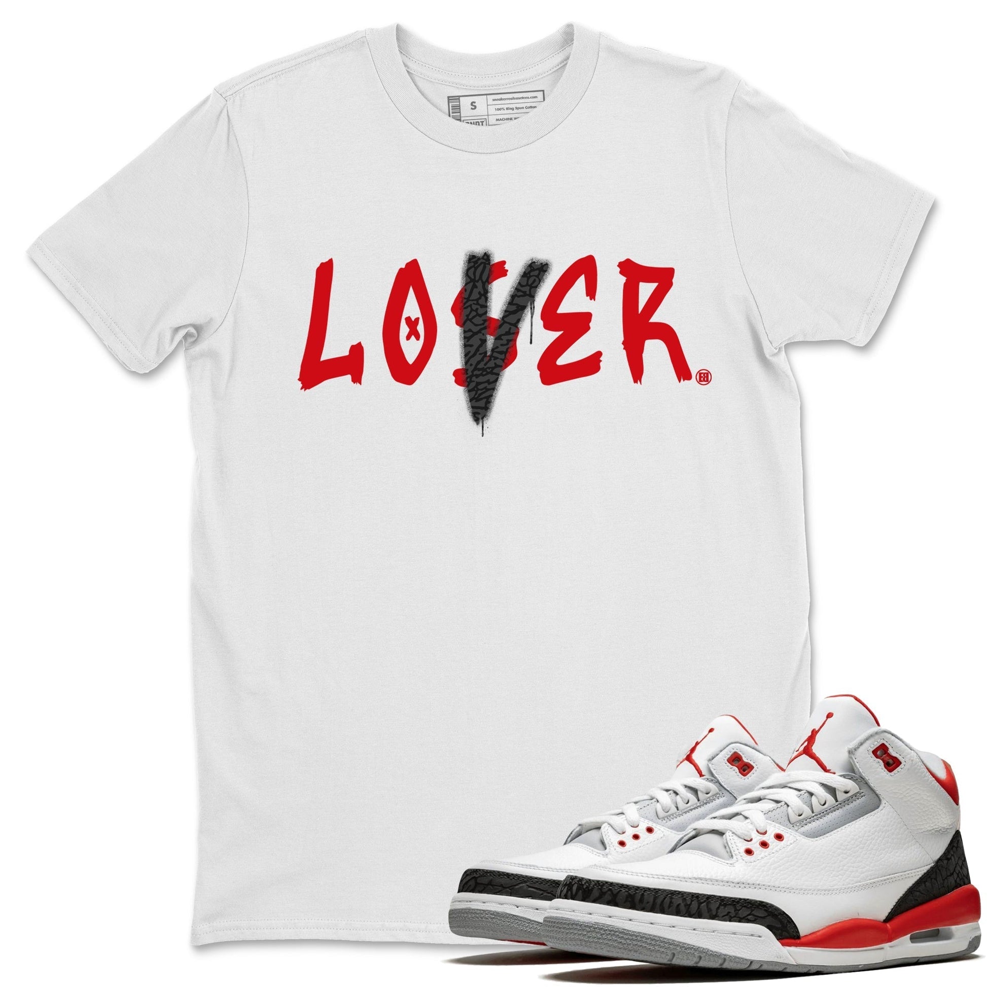 Jordan 3 Fire Red Sneaker Match Tees Loser Lover Sneaker Tees Jordan 3 Fire Red Sneaker Release Tees Unisex Shirts