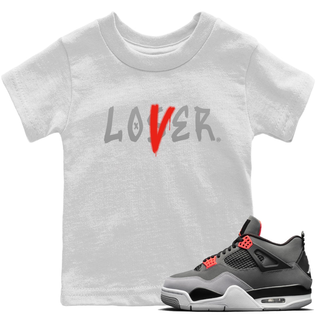 Jordan 4 Infrared Sneaker Match Tees Loser Lover Sneaker Tees Jordan 4 Infrared Sneaker Release Tees Kids Shirts