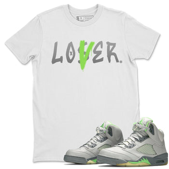 Jordan 5 Green Bean Sneaker Match Tees Loser Lover Sneaker Tees Jordan 5 Green Bean Sneaker Release Tees Unisex Shirts