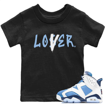 Jordan 6 UNC Sneaker Match Tees Loser Lover Sneaker Tees Jordan 6 UNC Sneaker Release Tees Kids Shirts