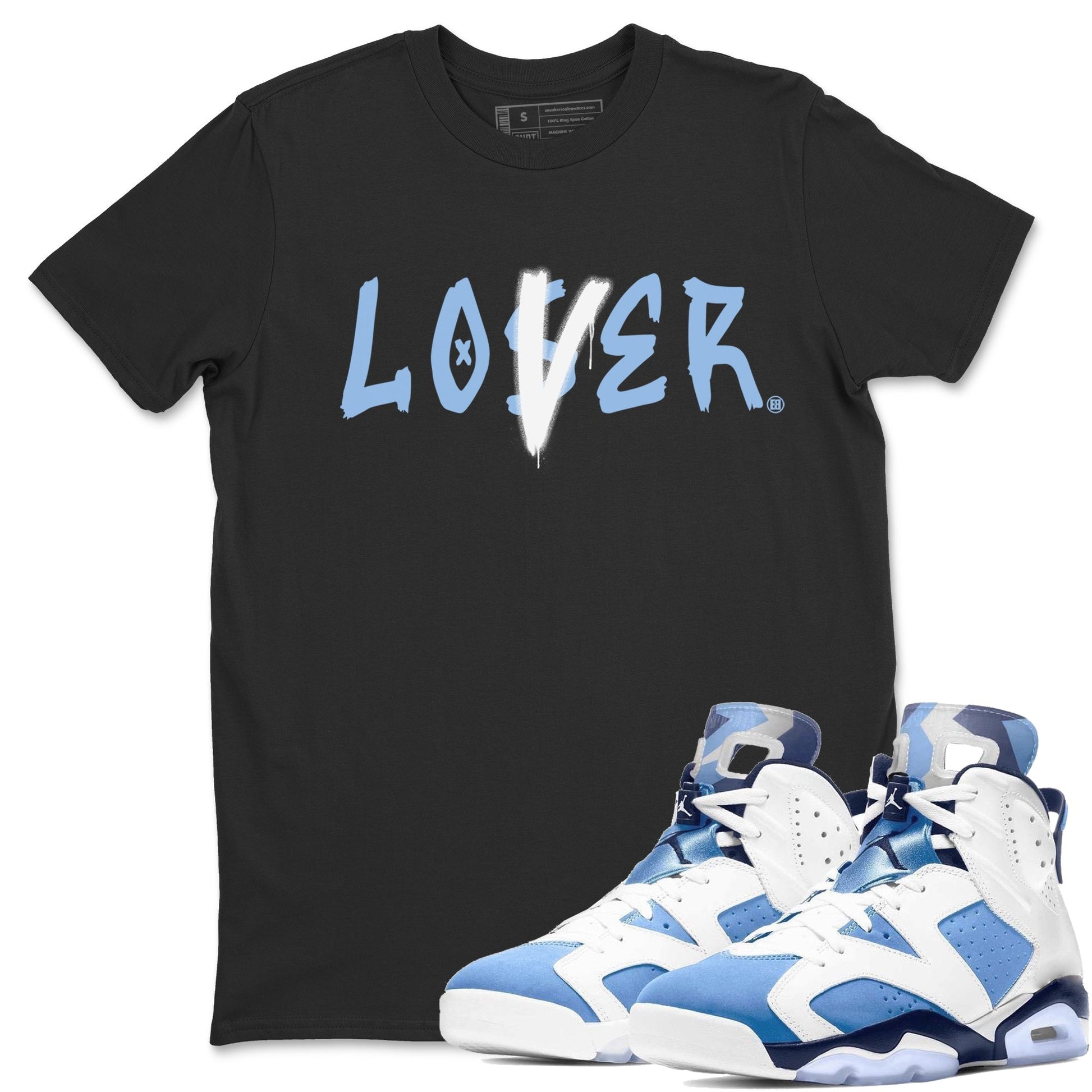 Jordan 6 UNC Sneaker Match Tees Loser Lover Sneaker Tees Jordan 6 UNC Sneaker Release Tees Unisex Shirts