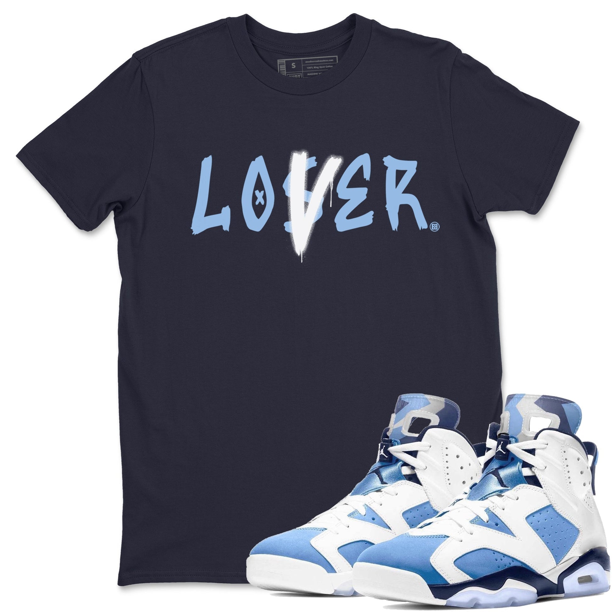 Jordan 6 UNC Sneaker Match Tees Loser Lover Sneaker Tees Jordan 6 UNC Sneaker Release Tees Unisex Shirts