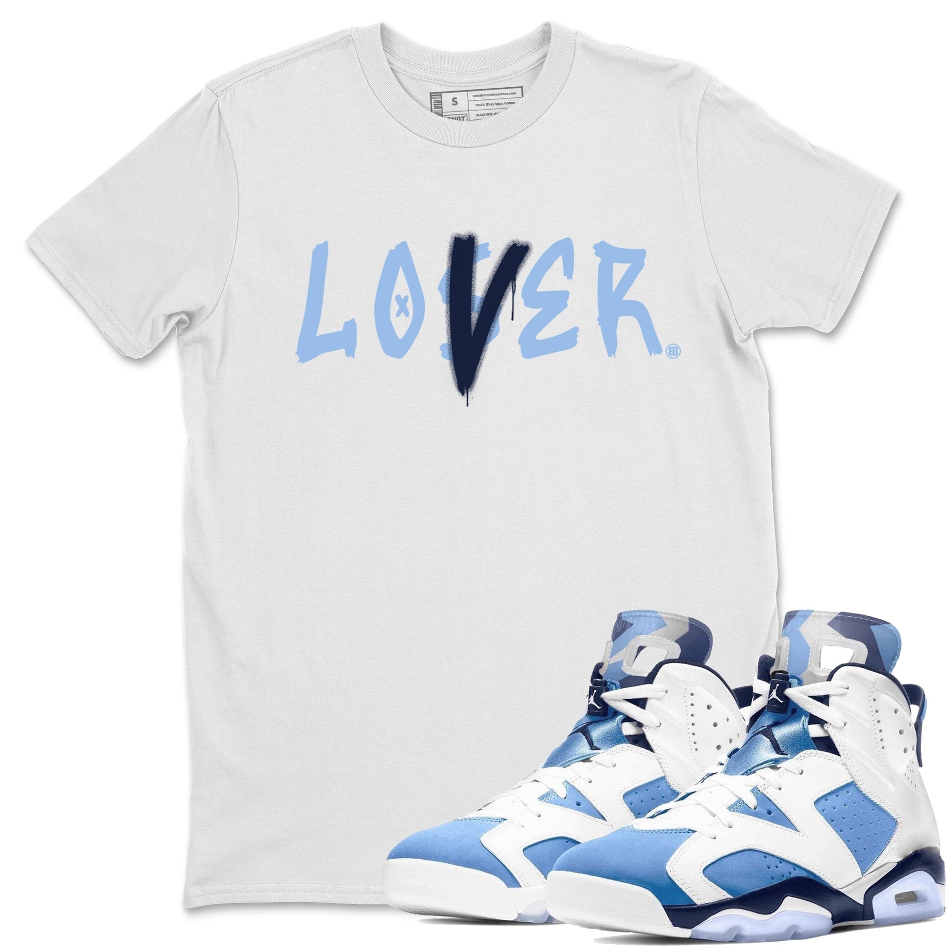 Jordan 6 UNC Sneaker Match Tees Loser Lover Sneaker Tees Jordan 6 UNC Sneaker Release Tees Unisex Shirts