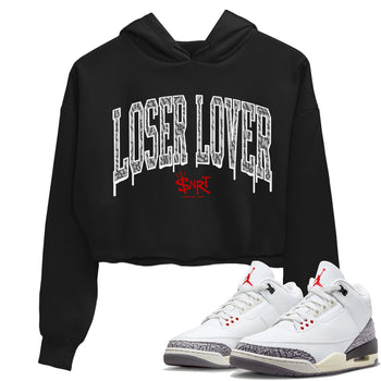 Air Jordan 3 White Cement Sneaker Match Tees Loser Lover Letter Sneaker Tees Air Jordan 3 Retro White Cement Sneaker Release Tees Women's Shirts Black 1