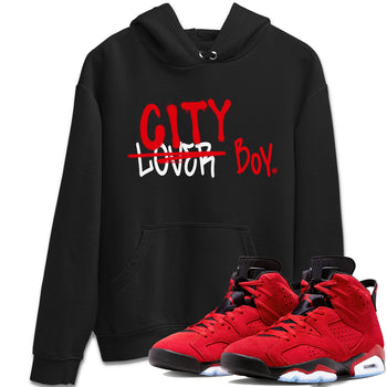 Air Jordan 6 Toro Bravo Sneaker Match Tees Loser X City Boy Sneaker Tees Air Jordan 6 Toro Tees Unisex Shirts Black 1