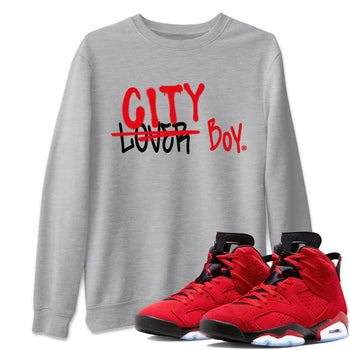 Air Jordan 6 Toro Bravo Sneaker Match Tees Loser X City Boy Sneaker Tees Air Jordan 6 Toro Tees Unisex Shirts Heather Grey 1
