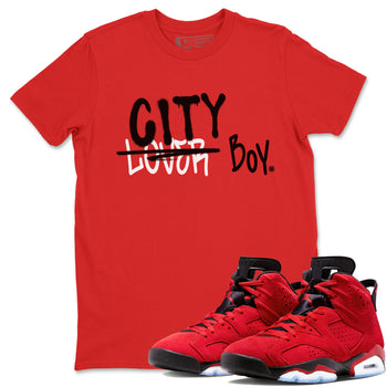 Air Jordan 6 Toro Bravo Sneaker Match Tees Loser X City Boy Sneaker Tees Air Jordan 6 Toro Tees Unisex Shirts Red 1
