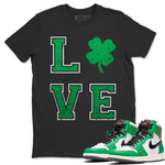 Jordan 1 Lucky Green Sneaker Match Tees LOVE Sneaker Tees Jordan 1 Lucky Green Sneaker Release Tees Unisex Shirts