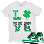 Jordan 1 Lucky Green Sneaker Match Tees LOVE Sneaker Tees Jordan 1 Lucky Green Sneaker Release Tees Unisex Shirts