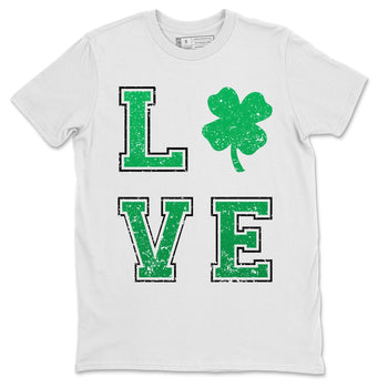 Jordan 1 Lucky Green Sneaker Match Tees LOVE Sneaker Tees Jordan 1 Lucky Green Sneaker Release Tees Unisex Shirts