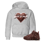 Air More Uptempo Valentines Day Sneaker Match Tees Love is Pain Sneaker Tees Air More Uptempo Valentines Day Sneaker Release Tees Kids Shirts