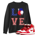 Jordan 1 Newstalgia Sneaker Match Tees LOVE Sneaker Tees Jordan 1 Newstalgia Sneaker Release Tees Unisex Shirts