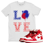 Jordan 1 Newstalgia Sneaker Match Tees LOVE Sneaker Tees Jordan 1 Newstalgia Sneaker Release Tees Unisex Shirts