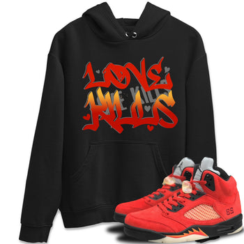 Jordan 5 Mars For Her Sneaker Match Tees Love Kills Sneaker Tees Jordan 5 Mars For Her Sneaker Release Tees Unisex Shirts