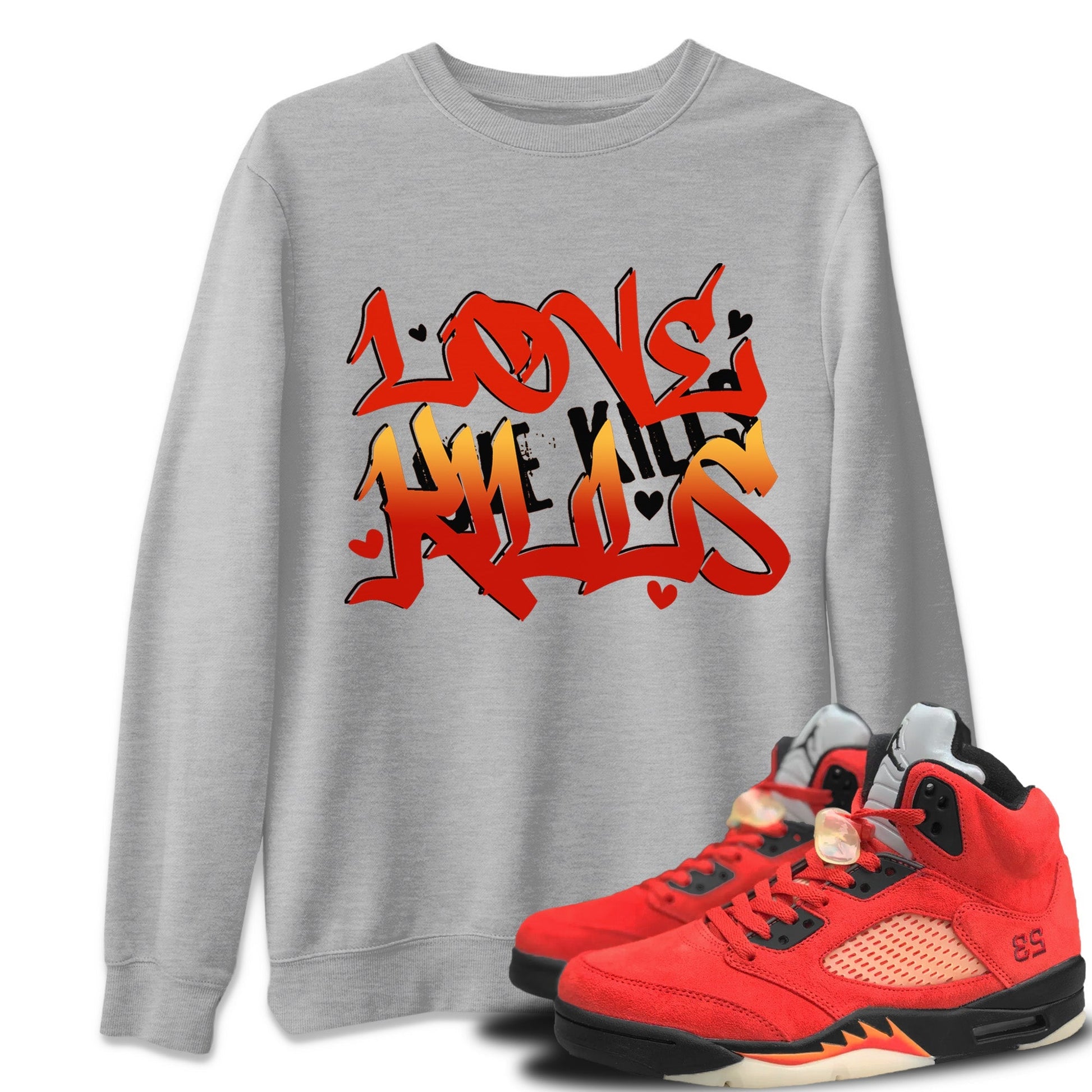 Jordan 5 Mars For Her Sneaker Match Tees Love Kills Sneaker Tees Jordan 5 Mars For Her Sneaker Release Tees Unisex Shirts